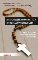 Das Christentum hat ein Darstellungsproblem Herder Verlag Gmbh, Verlag Herder