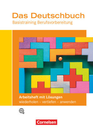 Das Deutschbuch - Basistraining Berufsvorbereitung - Allgemeine Ausgabe Cornelsen Verlag