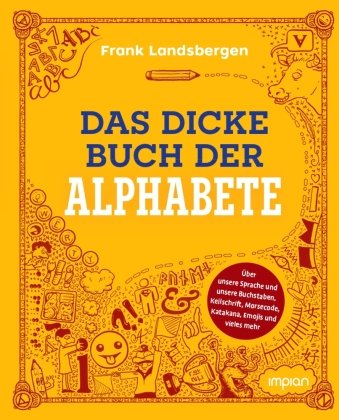 Das dicke Buch der Alphabete Impian GmbH