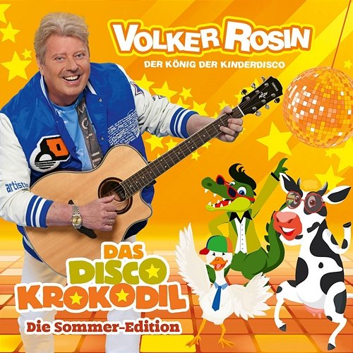 Das Disco Krokodil - Die Sommer-Edition Volker Rosin