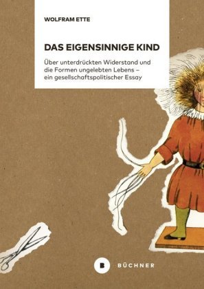 Das eigensinnige Kind Büchner Verlag