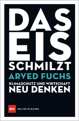 Das Eis schmilzt Delius Klasing