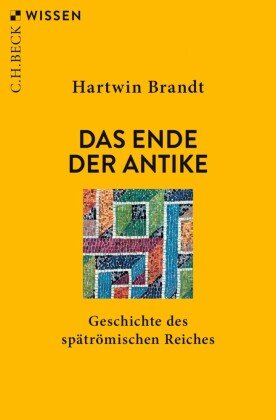 Das Ende der Antike Beck