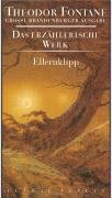 Das erzählerische Werk 05. Ellernklipp Fontane Theodor