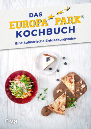 Das Europa-Park-Kochbuch Riva Verlag