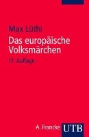 Das europäische Volksmärchen Luthi Max