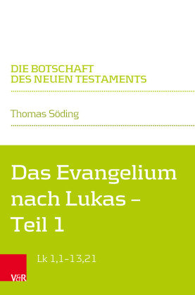 Das Evangelium nach Lukas Vandenhoeck & Ruprecht