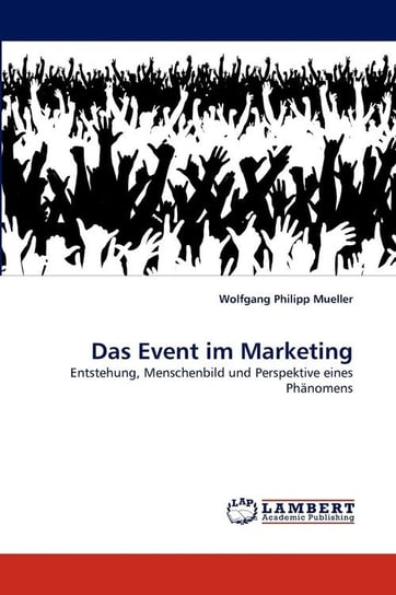 Das Event im Marketing Mueller Wolfgang Philipp