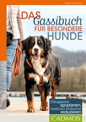 Das Gassibuch für besondere Hunde Cadmos