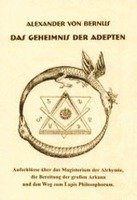 Das Geheimnis der Adepten Bernus Alexander