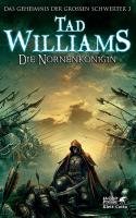 Das Geheimnis der Großen Schwerter / Die Nornenkönigin Williams Tad