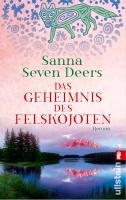 Das Geheimnis des Felskojoten Seven Deers Sanna