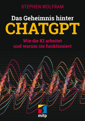 Das Geheimnis hinter ChatGPT MITP-Verlag