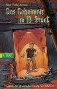 Das Geheimnis im 13. Stock Fleischman Sid