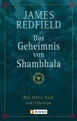 Das Geheimnis von Shambhala Redfield James