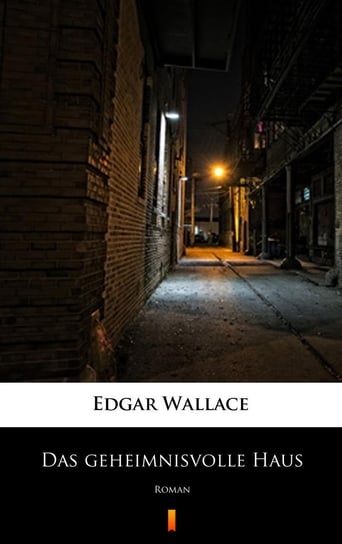 Das geheimnisvolle Haus Edgar Wallace