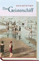 Das Geisterschiff Gstattner Egyd