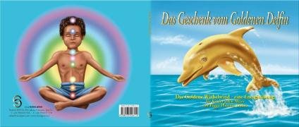 Das geschenk vom goldenen delfin : das geschenk vom goldenen delfin Dubro Peggy Phoenix