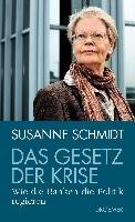 Das Gesetz der Krise Schmidt Susanne