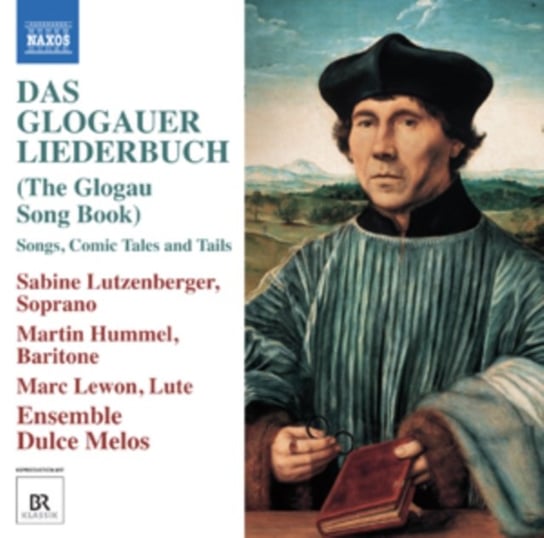 Das Glogauer Liederbuch Ensemble Dulce Melos, Lutzenberger Sabine, Lewon Marc