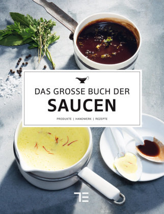 Das große Buch der Saucen Gräfe & Unzer