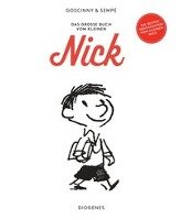Das große Buch vom kleinen Nick Goscinny Rene, Sempe Jean-Jacques