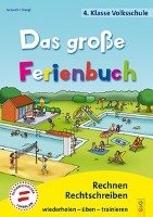 Das große Ferienbuch - 4. Klasse Volksschule Jarausch Susanna, Stangl Ilse