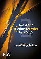 Das große GodmodeTrader-Handbuch 2 May Thomas, Kuhn Daniel