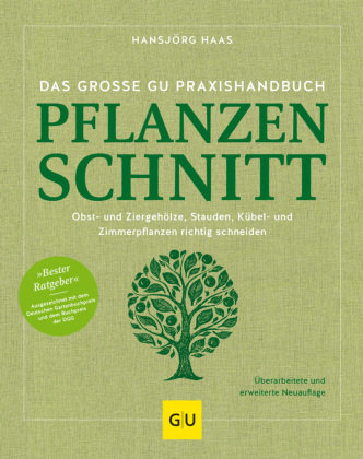 Das große GU Praxishandbuch Pflanzenschnitt Gräfe & Unzer