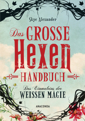 Das große Hexen-Handbuch Alexander Skye