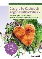 Das große Kochbuch gegen Bluthochdruck Muller Sven-David, Weißenberger Christiane
