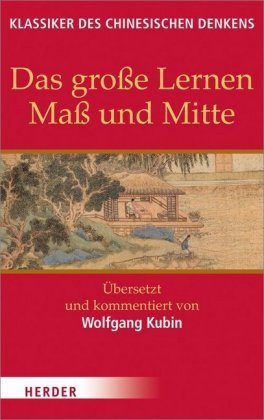 Das große Lernen - Maß und Mitte - Der Klassiker der Pietät Herder Verlag Gmbh, Verlag Herder