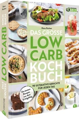 Das große Low-Carb-Kochbuch Christian