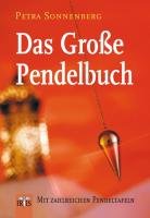 Das Große Pendelbuch Sonnenberg Petra