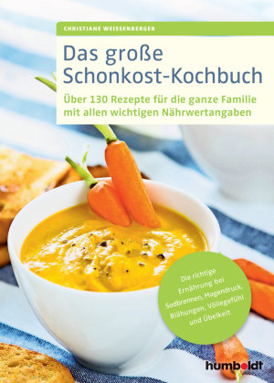 Das große Schonkost-Kochbuch Weißenberger Christiane