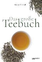 Das große Teebuch Schmidt Rainer