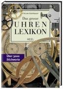 Das große Uhren Lexikon Osterhausen Fritz
