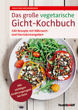 Das große vegetarische Gicht-Kochbuch Humboldt
