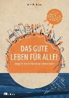 Das gute Leben für alle Oekom Verlag Gmbh, Oekom Verlag