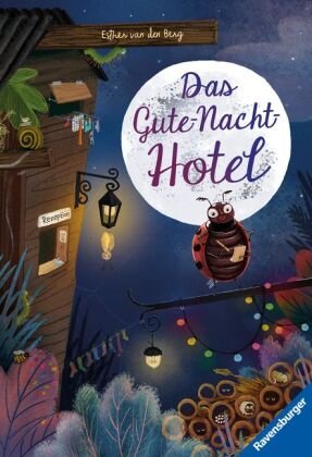Das Gute-Nacht-Hotel Ravensburger Verlag