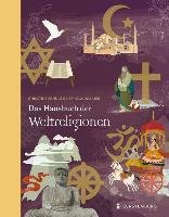 Das Hausbuch der Weltreligionen Schulz-Reiss Christine