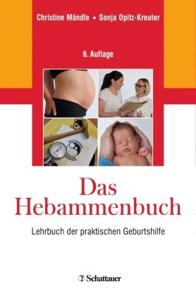 Das Hebammenbuch Schattauer, Schattauer Gmbh