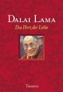 Das Herz der Liebe Dalai Lama