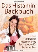 Das Histamin-Backbuch Nesterenko Sigi