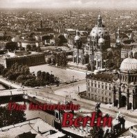 Das historische Berlin Wietzorek Paul