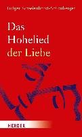 Das Hohelied der Liebe Schwienhorst-Schonberger Ludger