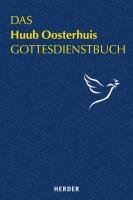 Das Huub Oosterhuis Gottesdienstbuch Oosterhuis Huub