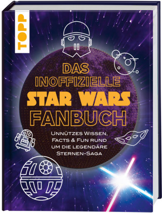 Das inoffizielle Star Wars Fan-Buch Frech Verlag Gmbh