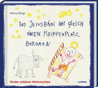 Das Jesusbäbi hat gleich einen Krippenplatz bekomen Lappan Verlag