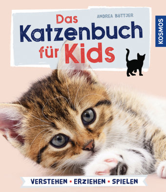 Das Katzenbuch für Kids Kosmos (Franckh-Kosmos)